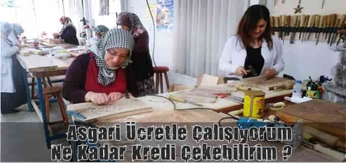 Asgari Ücretli Ne Kadar Kredi Çekebilir