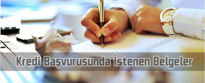 Kredi başvurusunda istenen belgeler