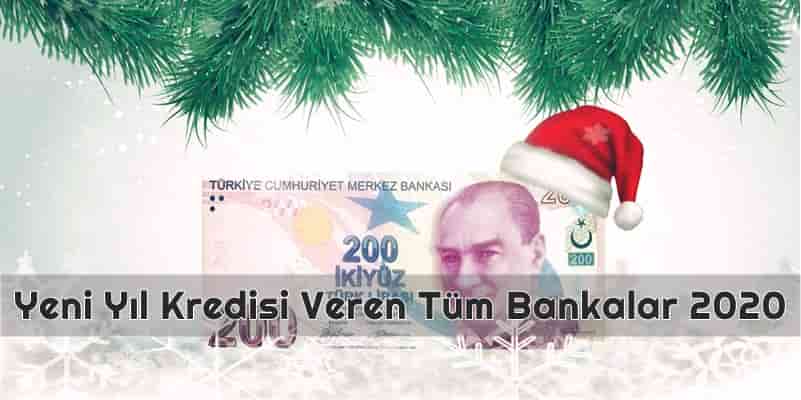 Yeni Yıl Kredisi Veren Bankalar