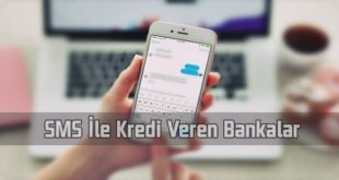 SMS İle Kredi Veren Bankalar