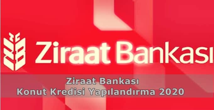 Ziraat Bankasi Konut Kredisi Yapilandirma 2021 Nasil Yapilir