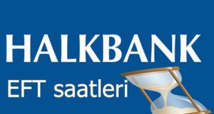 Halkbank Eft Saatleri