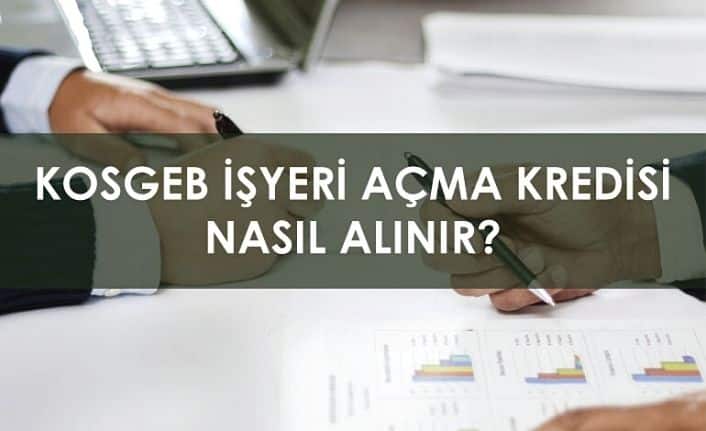 İş Yeri Açma Kredisi