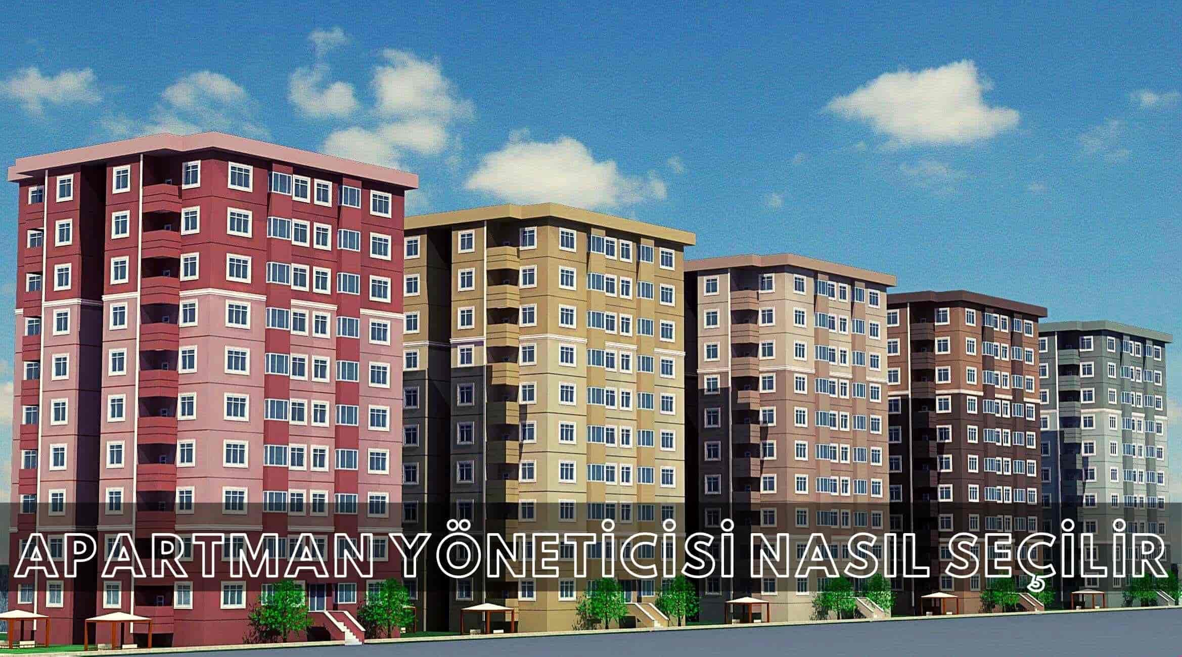 apartman yöneticisi nasıl seçilir
