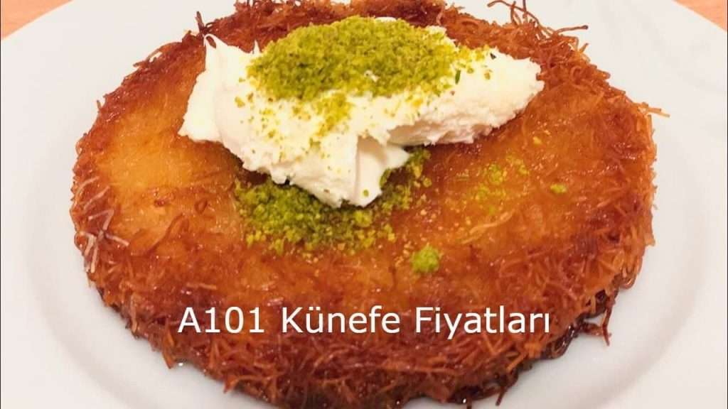 A101 Künefe fiyatı