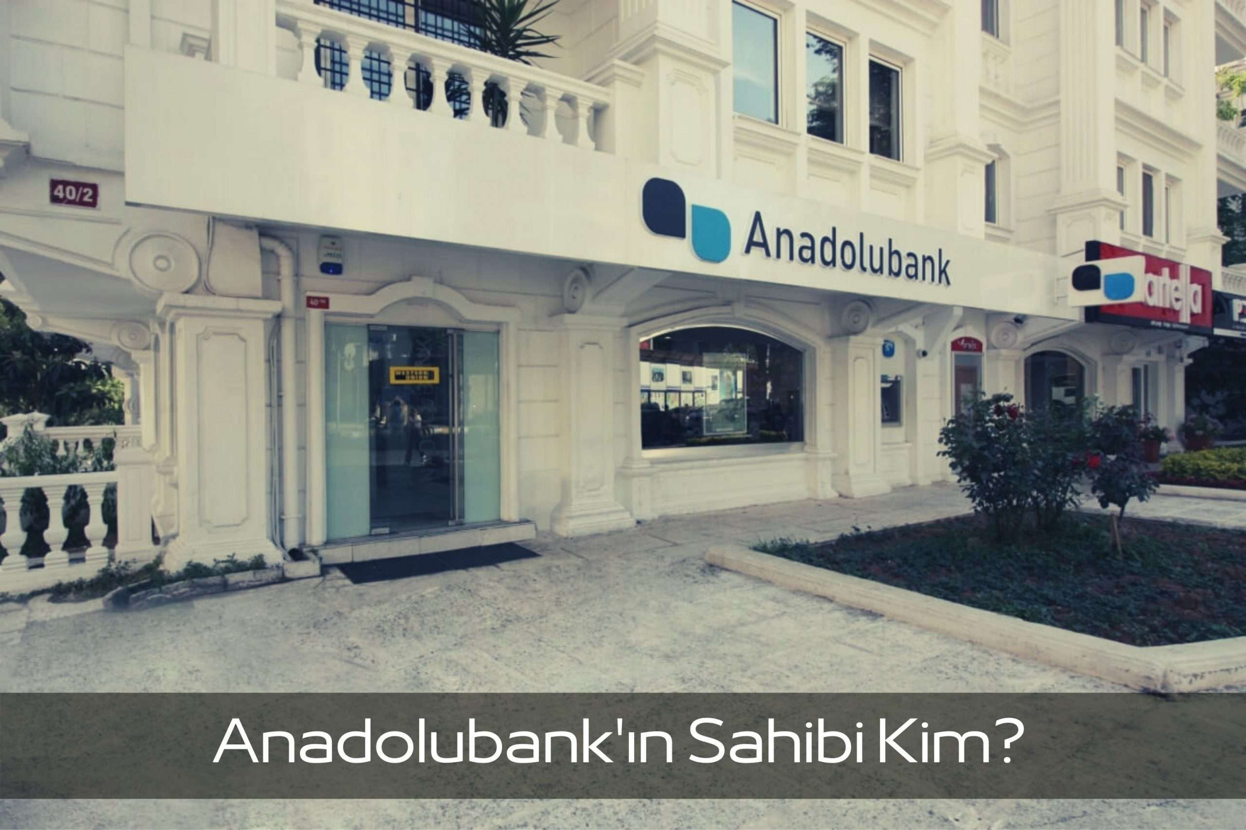 Anadolubank Kimin