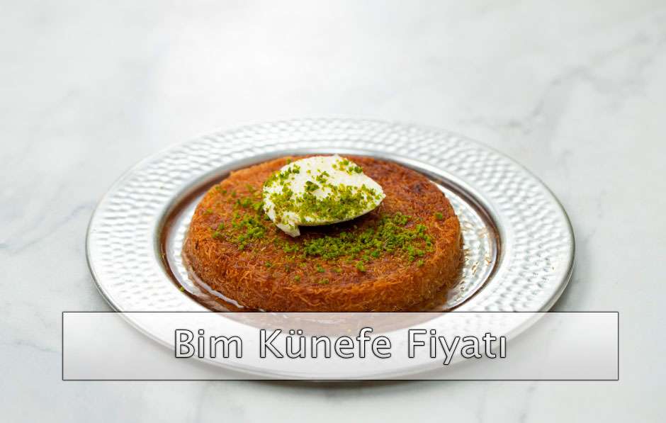 Bim Künefe Fiyatı Görseli Bim Künefe Fiyatı