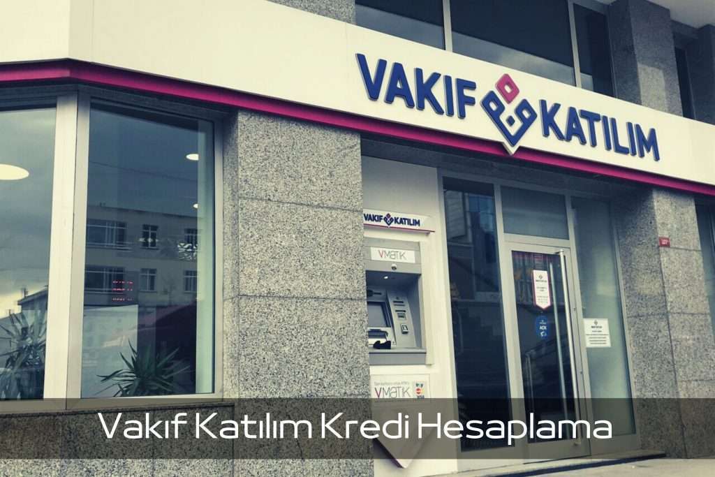 Vakıf Katılım Kredi Hesaplama