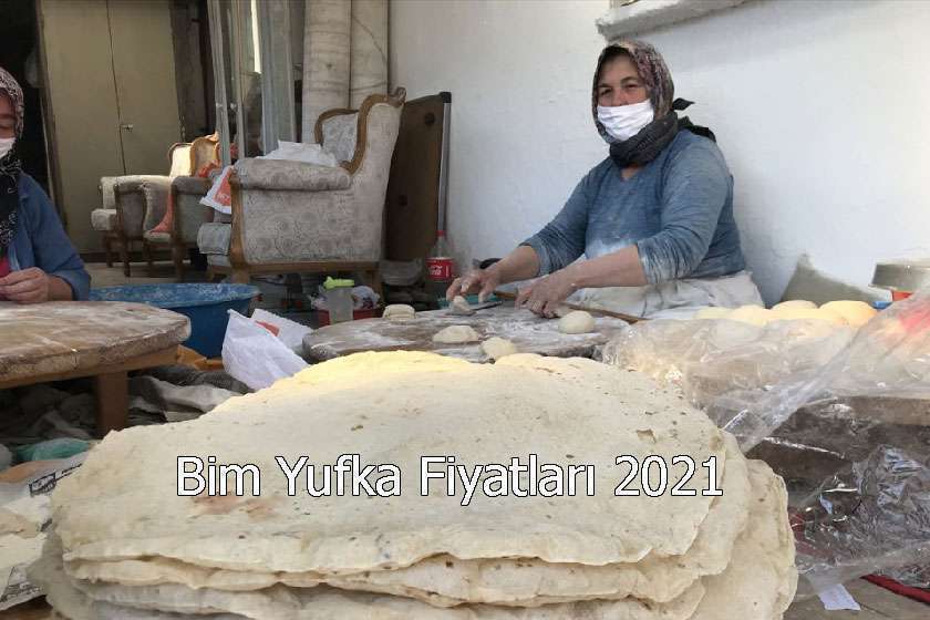 bim yufka fiyatı