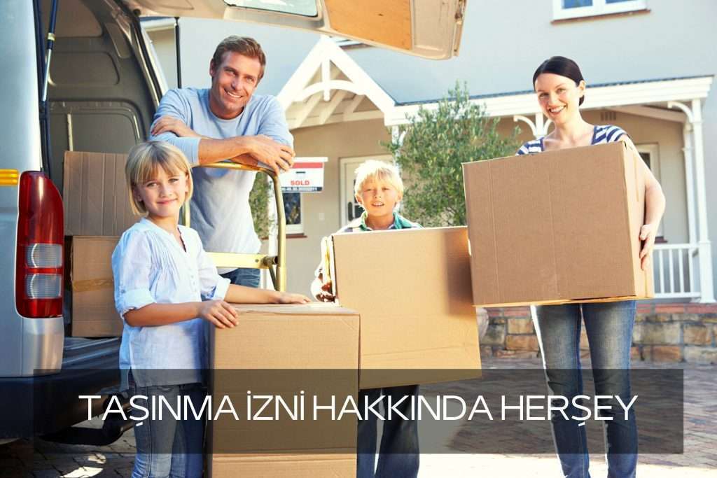 Taşınma İzni Nasıl Alınır, Kaç Gündür, Kanunda Var Mı Görseli taşınma izni nasıl alınır