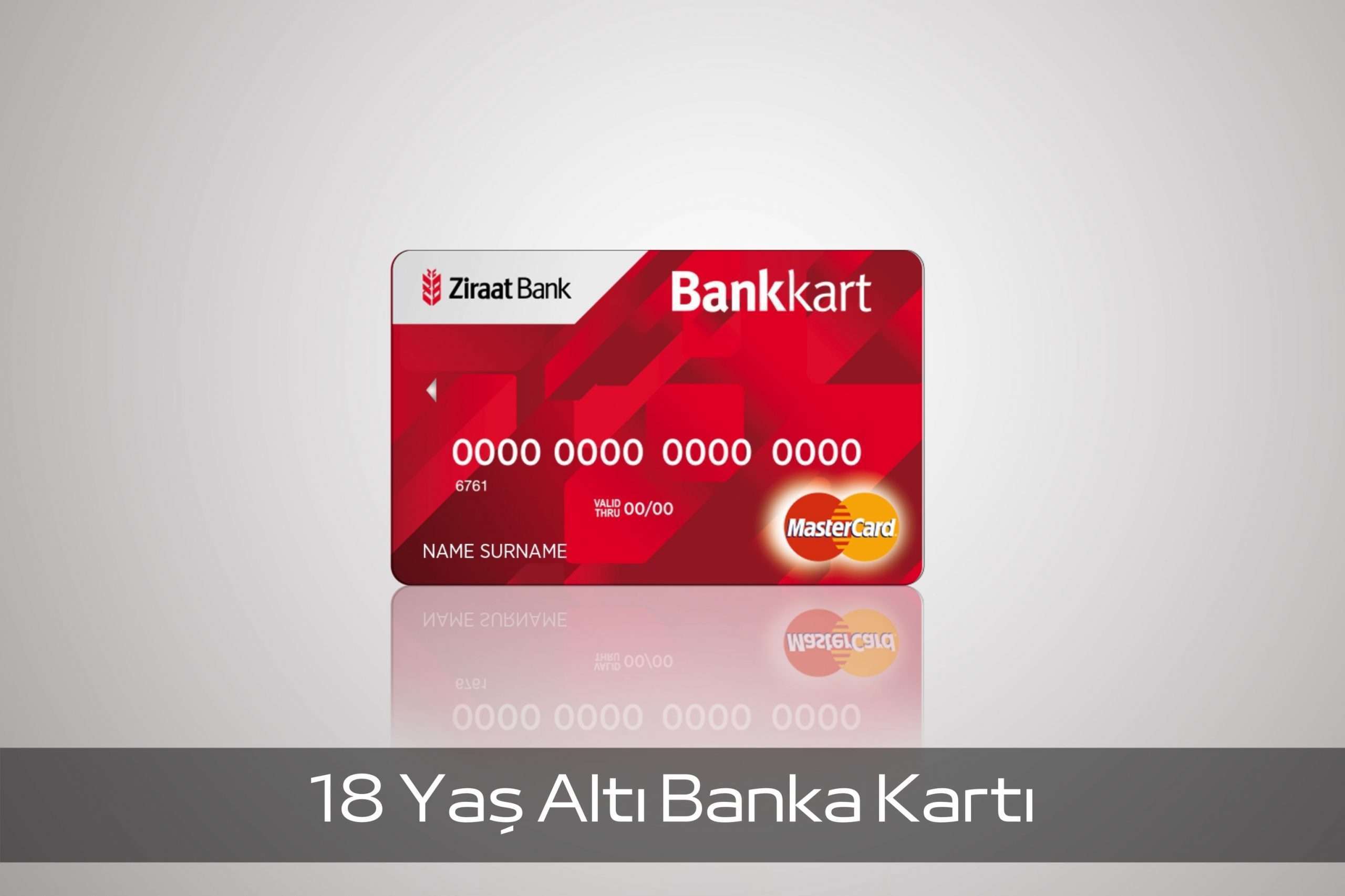 18 Yaş Altı Banka Kartı Veren Bankalar