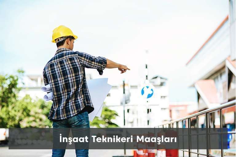 İnşaat Teknikeri Maaşları