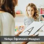 Türkçe Öğretmeni Maaşları