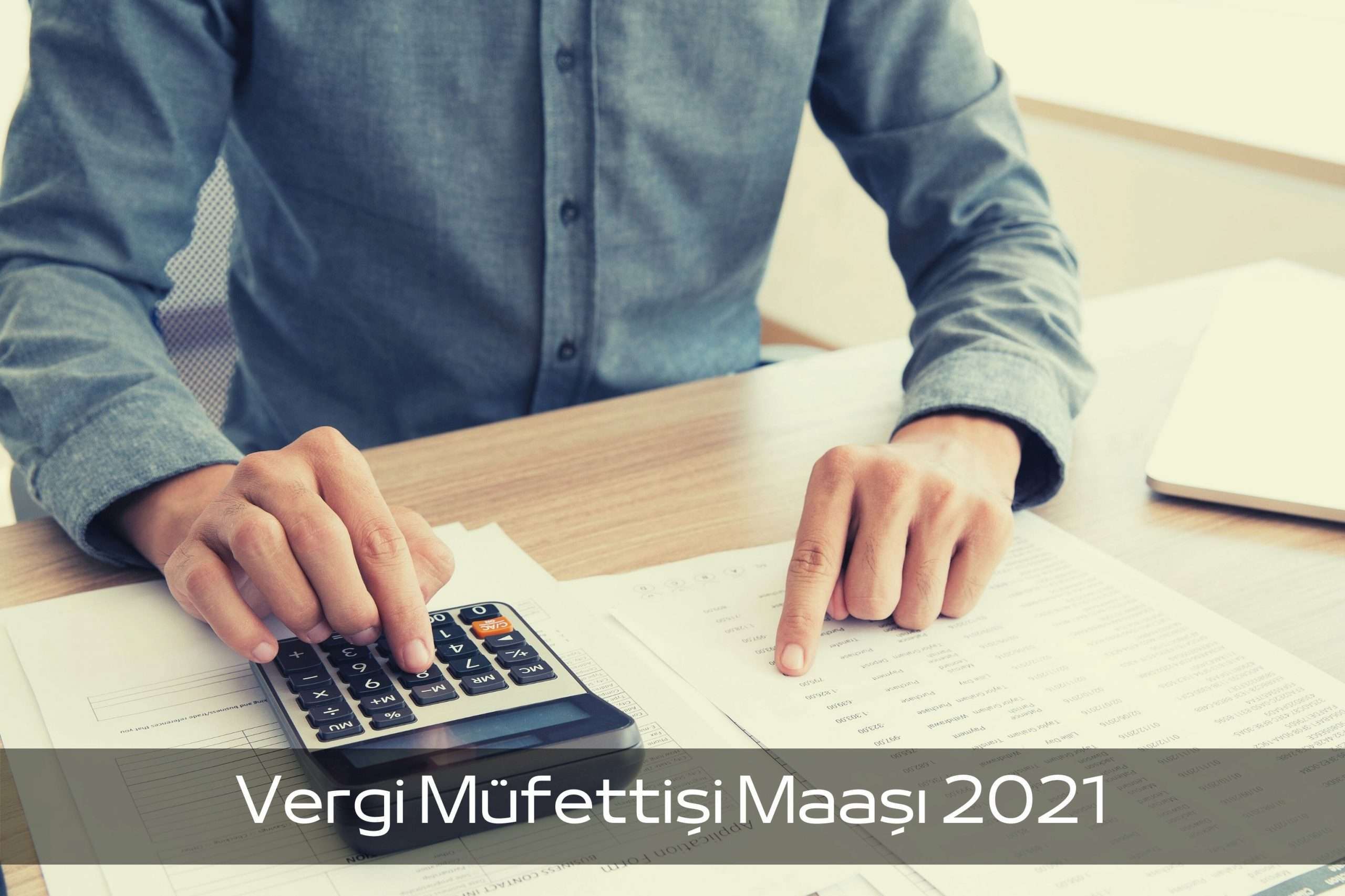 vergi müfettişi maaşı ne kadar