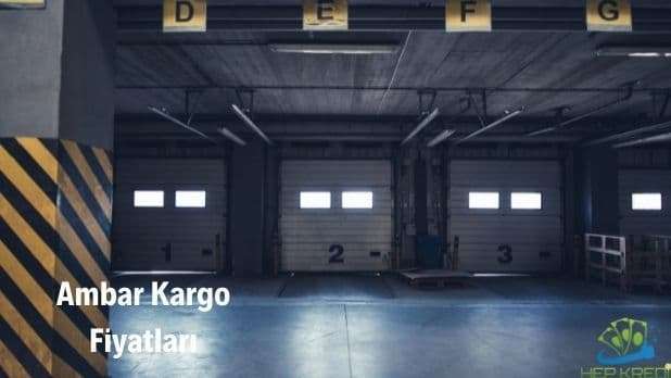 ambar kargo fiyatları ne kadar