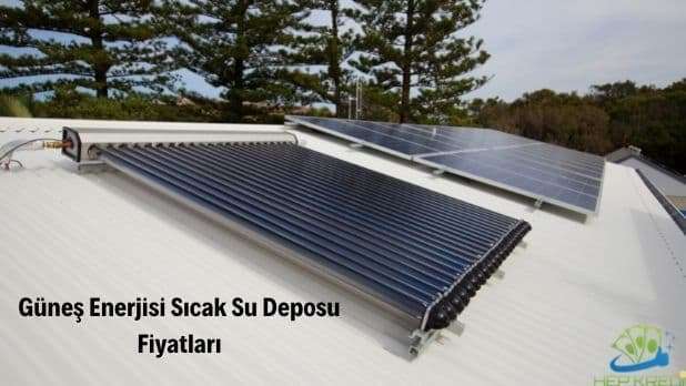 güneş enerjisi sıcak su deposu fiyatları