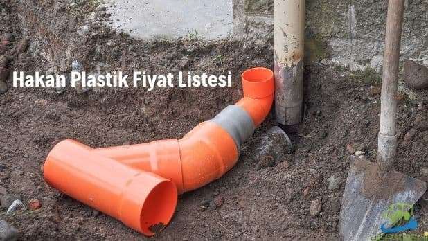 hakan plastik fiyat listesi ne kadar
