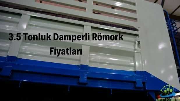 3.5 tonluk damperli römork fiyatları