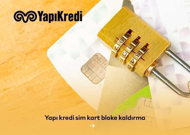 Yapı Kredi Sim kart bloke kaldırma