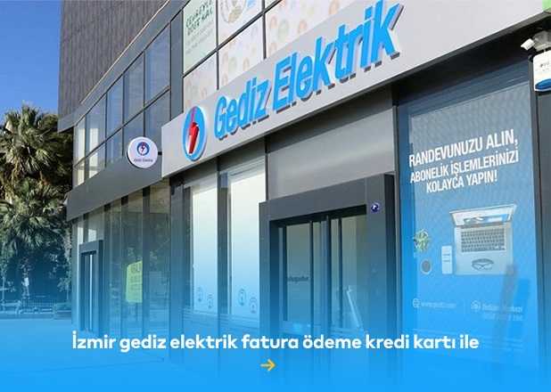 İzmir Gediz Elektrik Fatura Ödeme Kredi Kartı İle Görseli izmir Gediz Elektrik fatura ödeme
