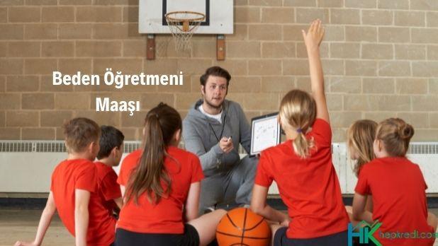 Beden Eğitimi Öğretmeni Maaşı Görseli beden eğitimi öğretmeni maaşı
