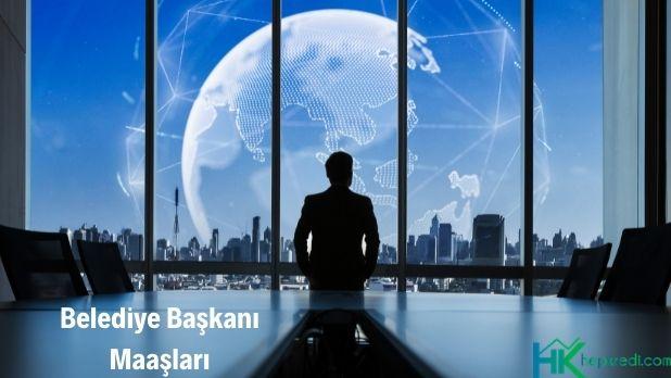 belediye başkanı maaşları