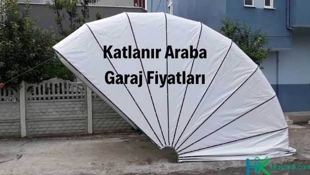 katlanır araba garaj fiyatları