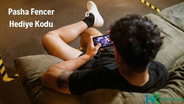 Pasha Fencer hediye kodu