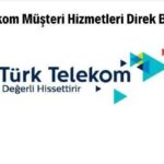 Türk Telekom müşteri hizmetleri direk bağlanma